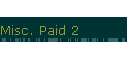 Misc. Paid 2